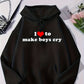 I Love to Make Boys Cry Women's Printed Sweatshirt-Casual Autumn Comfortable Pullover-Long Sleeve Solid Color Top